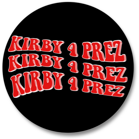 Kirby 4 Prez Pin